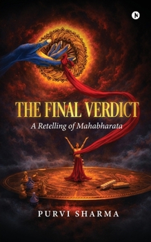 Paperback The Final Verdict: A Retelling Of The Mahabharata Book