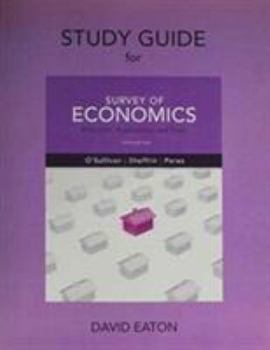 Paperback Study Guide for Survey of Economics: Principles, Applications and Tools Book