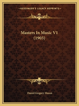 Paperback Masters In Music V1 (1903) Book