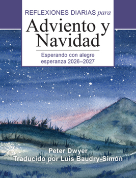 Paperback Esperando con alegre esperanza 2026-2027: Reflexiones diarias para Adviento y Navidad Book