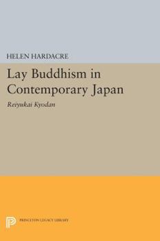 Paperback Lay Buddhism in Contemporary Japan: Reiyukai Kyodan Book