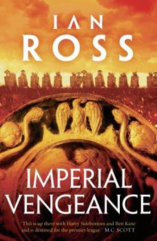 Paperback Imperial Vengeance (Twilight of Empire) [Paperback] Ian Ross Book