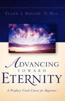 Paperback Advancing Toward Eternity Book