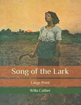 Paperback Song of the Lark: Large Print Book