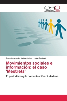 Paperback Movimientos sociales e información: el caso 'Mestrets' [Spanish] Book