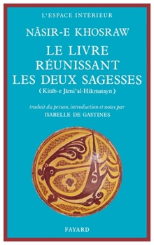 Paperback Le Livre réunissant les deux sagesses [French] Book