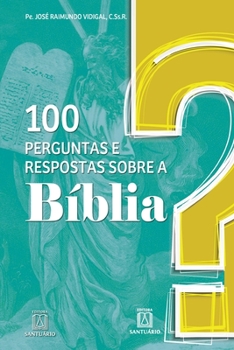 Paperback 100 perguntas e respostas sobre a Bíblia [Portuguese] Book