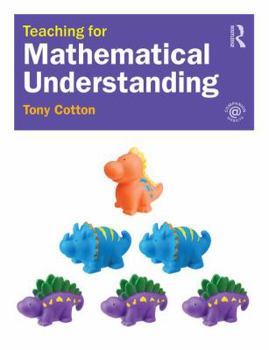 Paperback Teaching for Mathematical Understanding: Practical ideas for outstanding primary lessons Book