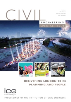 Paperback Delivering London 2012: Planning and People: Civil Engineering Special Issue Book