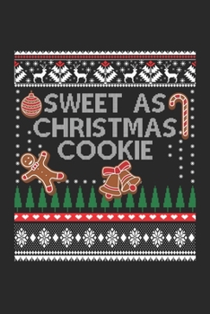 Paperback Sweet As Christmas Cookie: Notebook/Diary/Organizer/120 checked pages/ 6x9 inch Book