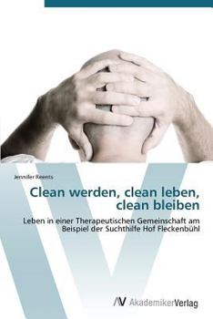 Paperback Clean Werden, Clean Leben, Clean Bleiben [German] Book