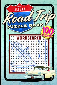 Paperback The Great Alaska Road Trip Puzzle Book