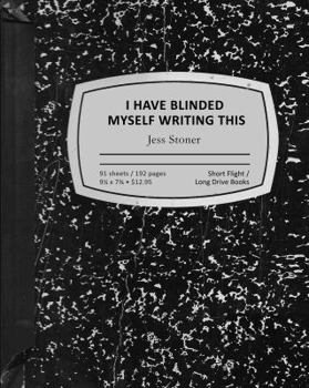 Paperback I Have Blinded Myself Writing This Book