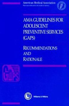 Paperback Ama Guidelines for Adolescent Preventive Services (Gaps : Recommendations and Rationale) Book