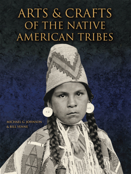 Paperback Arts & Crafts of the Native American Tribes Book