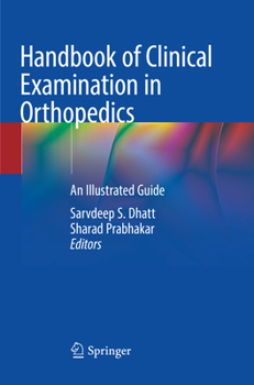 Paperback Handbook of Clinical Examination in Orthopedics: An Illustrated Guide Book