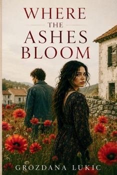 Where the Ashes Bloom