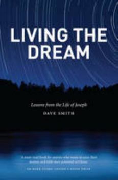 Paperback Living the Dream: Lessons from the Life of Joseph Book