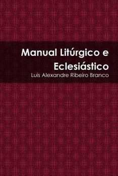 Paperback Manual Litúrgico e Eclesiástico [Portuguese] Book