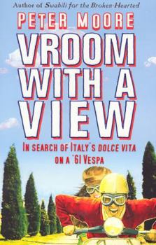 Paperback Vroom With a View : In Search of Italy's Dolce Vita on a '61 Vespa Book