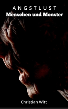 Paperback Angstlust: Menschen und Monster [German] Book