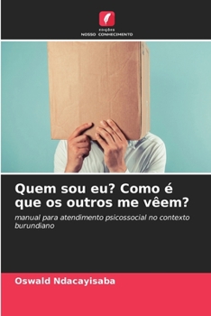 Paperback Quem sou eu? Como é que os outros me vêem? [Portuguese] Book