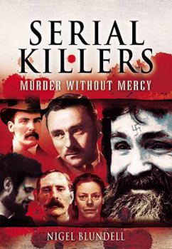Hardcover Serial Killers: Murder Without Mercy Book