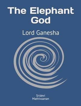 Paperback The Elephant God: Lord Ganesha Book