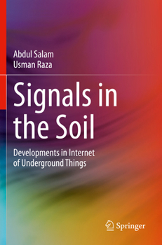 Paperback Signals in the Soil: Developments in Internet of Underground Things Book