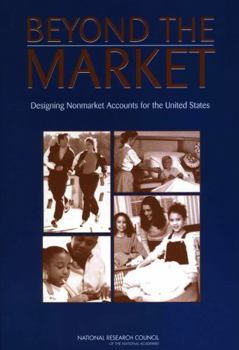Beyond the Market: Designing Nonmarket Accounts for the United States