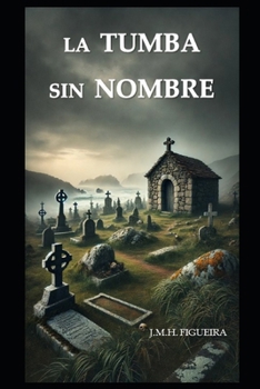 Paperback La Tumba Sin Nombre [Spanish] Book