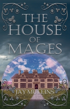 The House of Mages