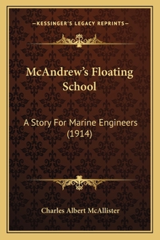 McAndrew's Floating School: A Story For Marine Engineers