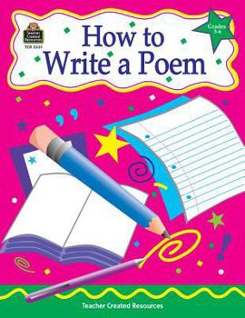 Paperback How to Write a Poem, Grades 3-6 Book