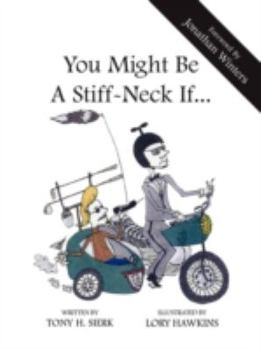 Paperback You Might Be a Stiffneck If Book