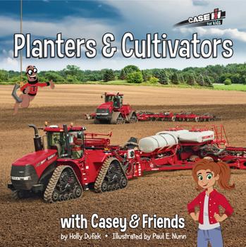 Hardcover Planters and Cultivators: With Casey & Friends: With Casey & Friends Book