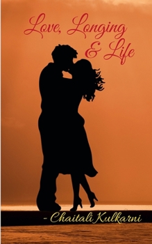 Paperback Love, Longing & Life Book