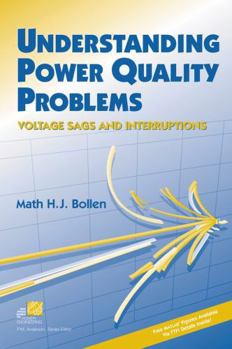 Hardcover Understanding Power Quality Problems: Voltage Sags and Interruptions Book