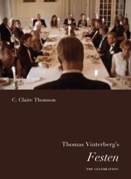 Paperback Thomas Vinterberg's Festen (the Celebration) Book