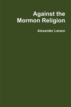 Paperback Against the Mormon Religion Book