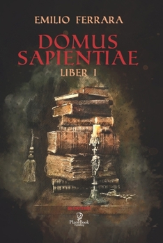 Paperback Domus Sapientiae: Liber I [Italian] Book