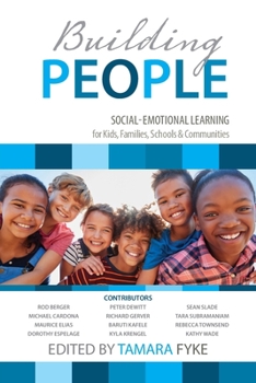 Paperback Building People: Social-Emotional Learning for Kids, Families, Schools & Communities Book