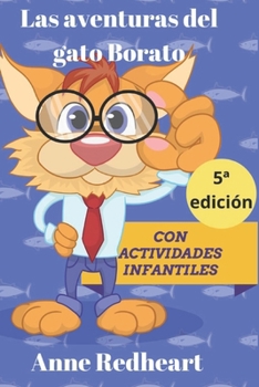 Paperback Las aventuras del gato Borato: con activdades [Spanish] Book