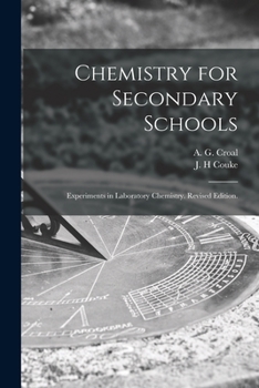 Paperback Chemistry for Secondary Schools: Experiments in Laboratory Chemistry. Revised Edition. Book