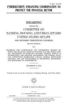 Paperback Cybersecurity: enhancing coordination to protect the financial sector Book