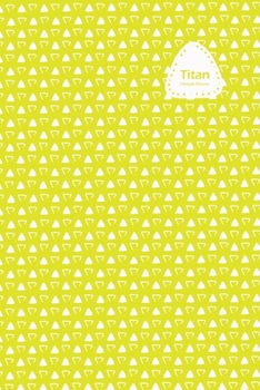 Paperback Titan Lifestyle, Undated Daily Planner, 106 Weeks (2 Years), Blank Lined, Write-in Journal (Yellow) Book