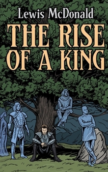 The Rise of a King (The Lands of War)