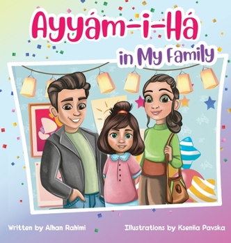 Hardcover Ayyám-i-Há in My Family [Large Print] Book