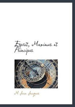 Hardcover Esprit, Maximes Et Principes Book