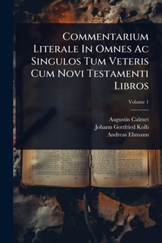 Paperback Commentarium Literale In Omnes Ac Singulos Tum Veteris Cum Novi Testamenti Libros [Italian] Book